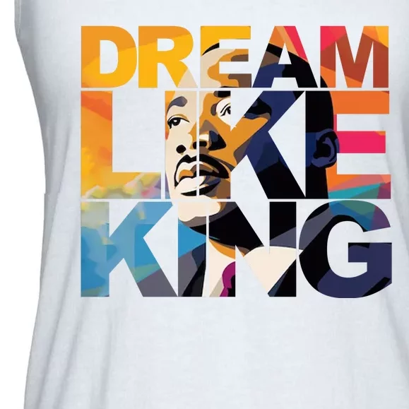 Dream Like King Martin Luther King Day Ladies Essential Flowy Tank