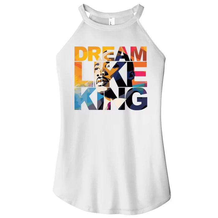 Dream Like King Martin Luther King Day Women’s Perfect Tri Rocker Tank