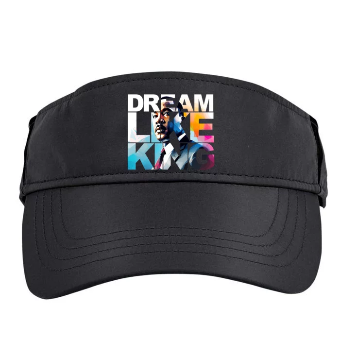 Dream Like King Martin Luther King Day Black History Adult Drive Performance Visor