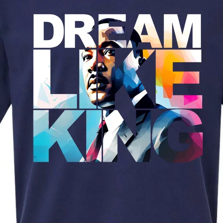 Dream Like King Martin Luther King Day Black History Sueded Cloud Jersey T-Shirt