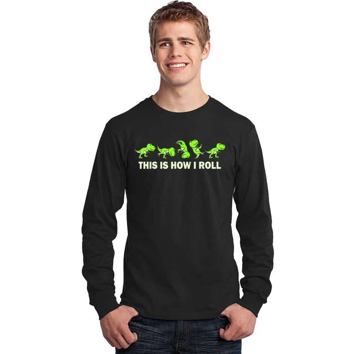 Dinosaur Lover Kids This Is How I Roll TRex Long Sleeve Shirt