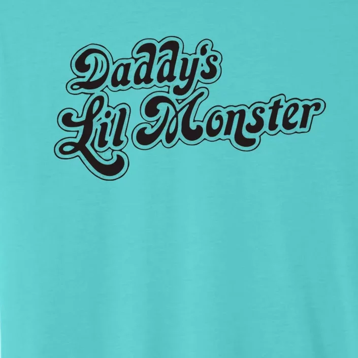 Daddys Lil Little Monster ChromaSoft Performance T-Shirt