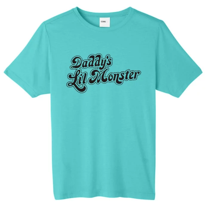 Daddys Lil Little Monster ChromaSoft Performance T-Shirt