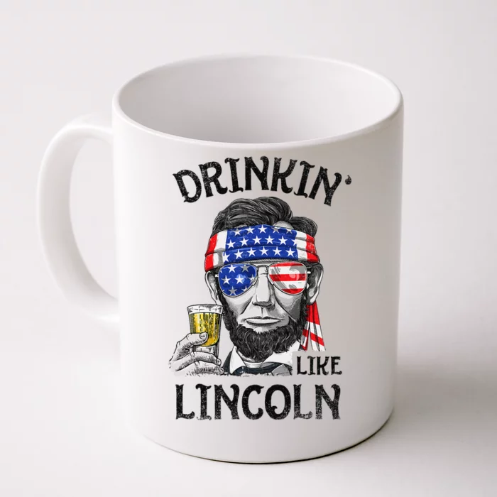 Drinking Like Lincoln 4th of July Abraham Merica Flag Front & Back Coffee Mug