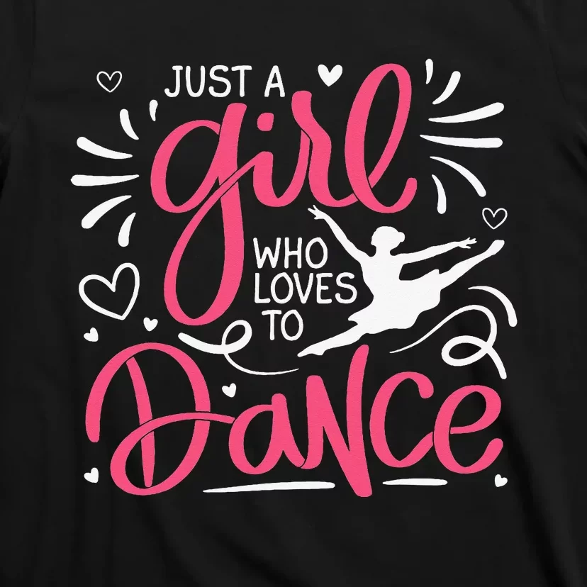 Dance Lover Loves Dance Dancing Dancer T-Shirt