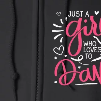 Dance Lover Loves Dance Dancing Dancer Full Zip Hoodie