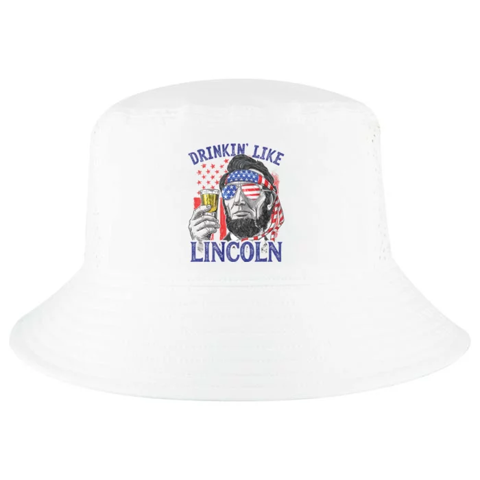 Drinking Like Lincoln 4th Of July Abraham Abe American Flag Cool Comfort Performance Bucket Hat