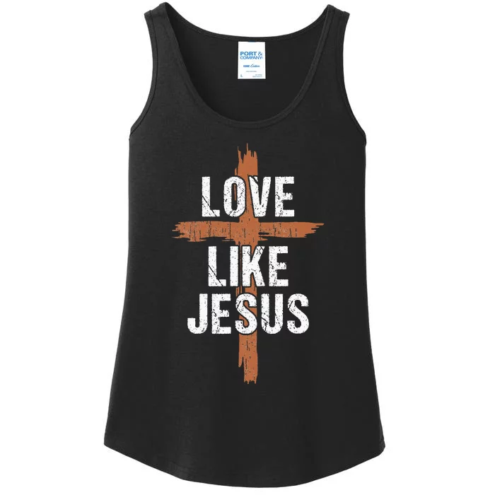 Dad Love Like Jesusshirt Christian Religious Cross Jesus Ladies Essential Tank