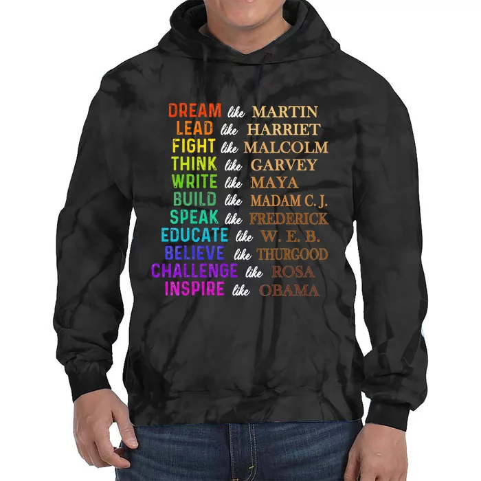 Dream Like Martin Lead Like Harriet BHM Tie Dye Hoodie