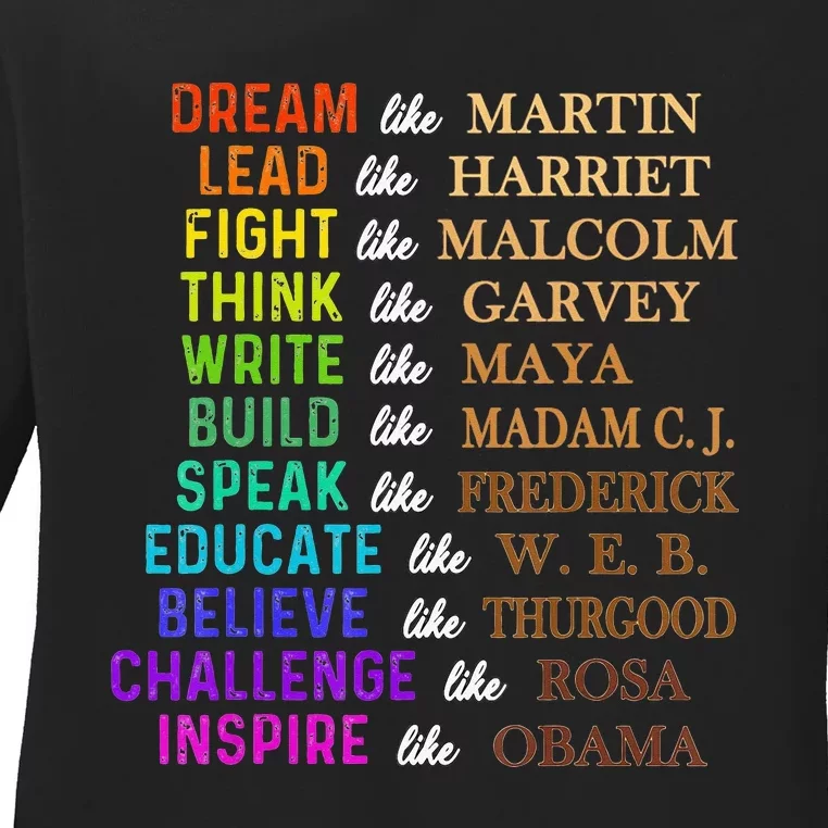 Dream Like Martin Lead Like Harriet BHM Ladies Long Sleeve Shirt