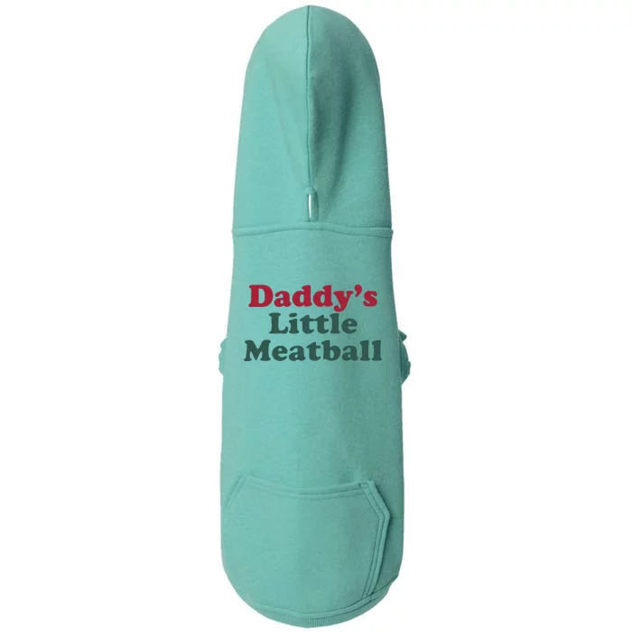 Daddy’s Little Meatball Doggie 3-End Fleece Hoodie