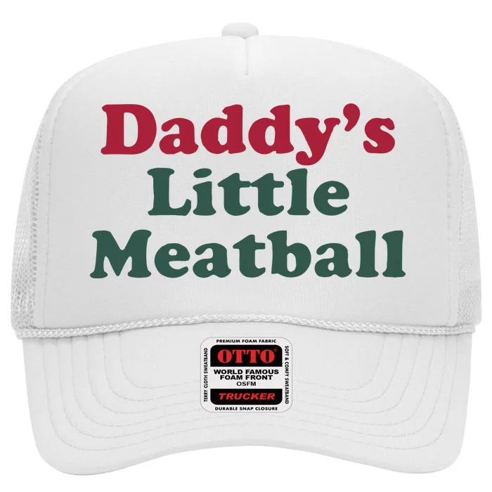 Daddy’s Little Meatball High Crown Mesh Trucker Hat