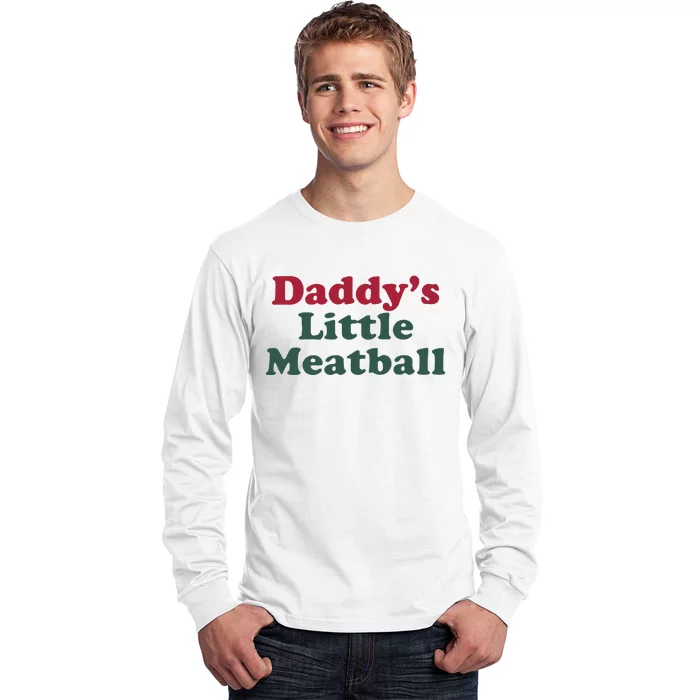 Daddy’s Little Meatball Long Sleeve Shirt