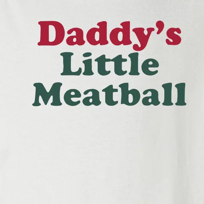 Daddy’s Little Meatball Toddler Long Sleeve Shirt