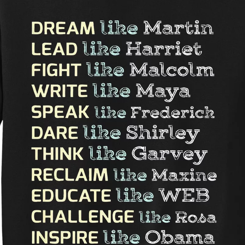 Dream Like Martin Inspirational Black History Influential Sweatshirt