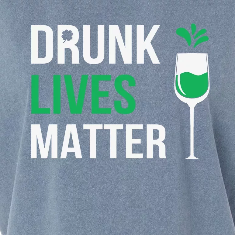 Drink Lives Matter Funny Patricks Day Garment-Dyed Women's Muscle Tee