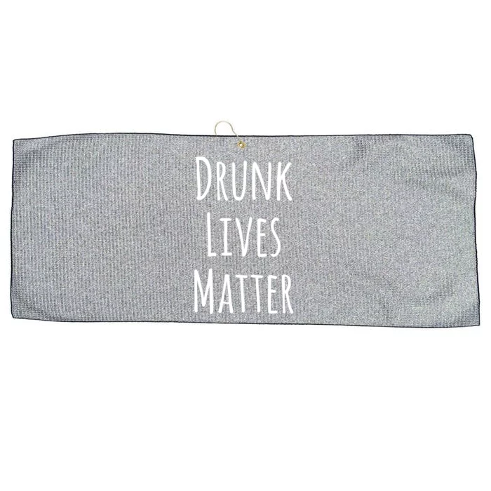 Drunk Lives Matter Cool Gift Large Microfiber Waffle Golf Towel