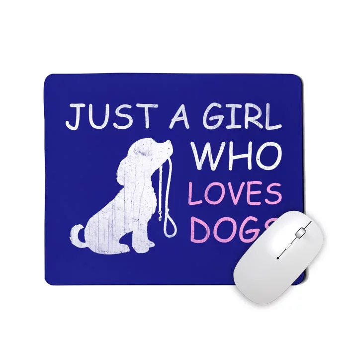 Dog Lover Meaningful Gift Just A Who Loves Dogs Mousepad