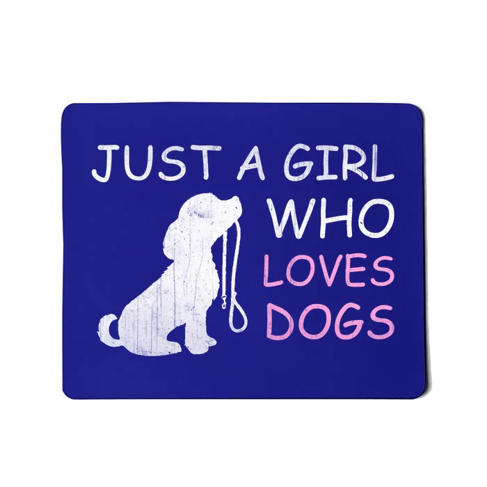 Dog Lover Meaningful Gift Just A Who Loves Dogs Mousepad