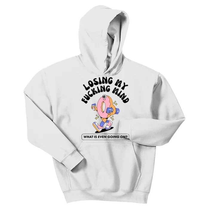 Doublecrossco Losing My Fucking Mind What Is Even Going On Kids Hoodie