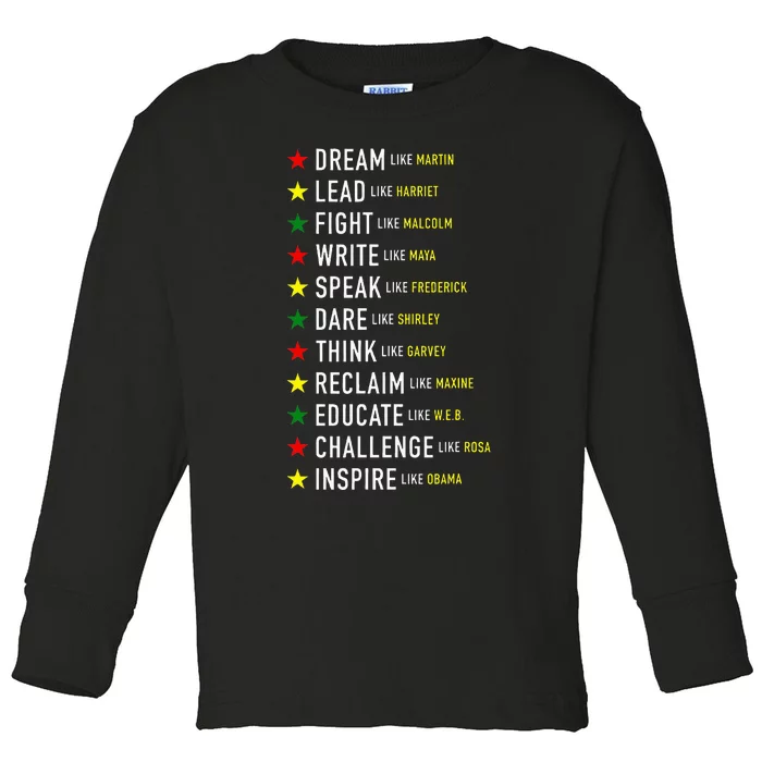 Dream Like Martin Lead Like Harriet Black History Month Toddler Long Sleeve Shirt