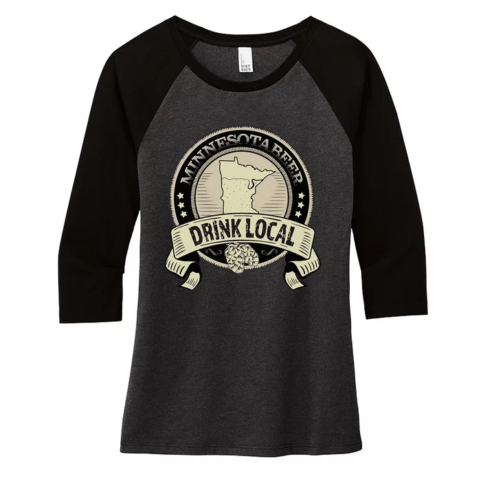 Drink Local Minnesota Craft Beer Mn Brewers & Breweries Women's Tri-Blend 3/4-Sleeve Raglan Shirt