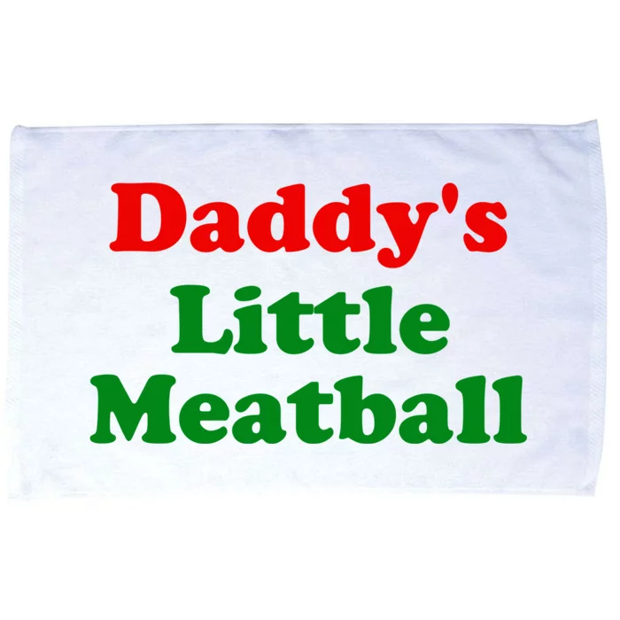 Daddys Little Meatball Funny Italian Joke Microfiber Hand Towel