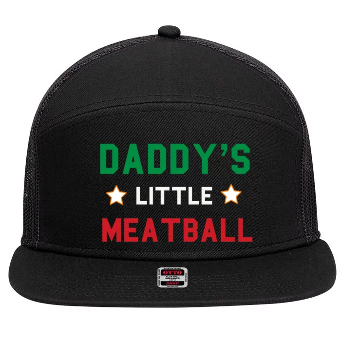 Daddy Little Meatball Italian Mom Sayings Boy Kids Girl Gift 7 Panel Mesh Trucker Snapback Hat