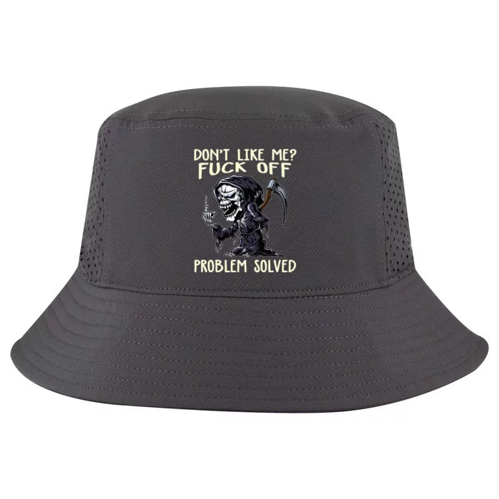 DonT Like Me Fuck Off Problem Solved Cool Comfort Performance Bucket Hat