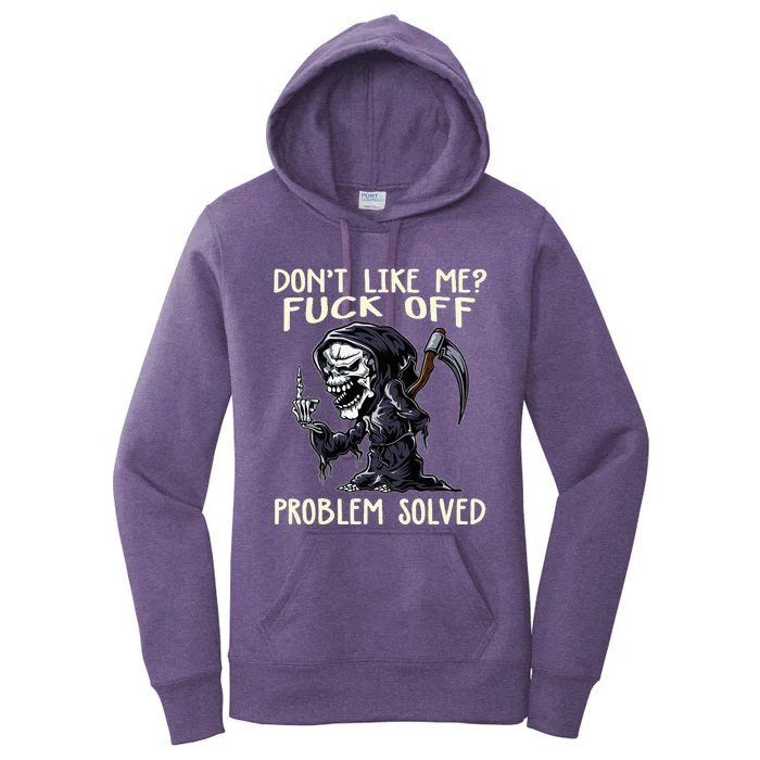 DonT Like Me Fuck Off Problem Solved Women's Pullover Hoodie