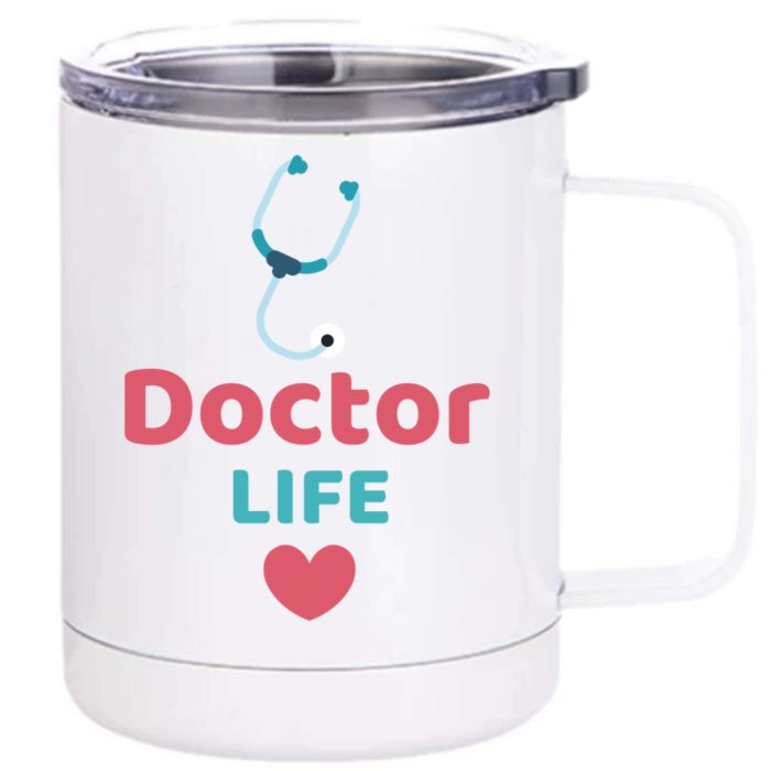 Doctor Life Medical Profession Doctors Design Medicine Gift Front & Back 12oz Stainless Steel Tumbler Cup