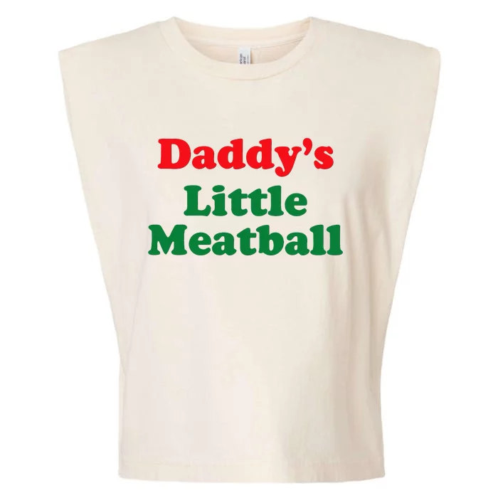 Daddy Little Meatball Italian Funny Garment-Dyed Women's Muscle Tee