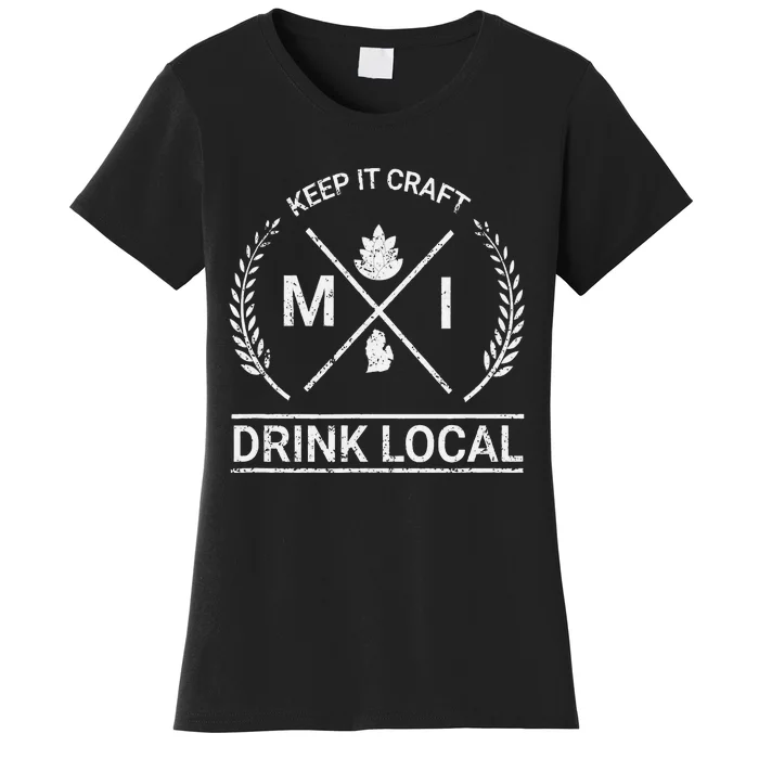 Drink Local Michigan Vintage Craft Beer Brewing Women's T-Shirt