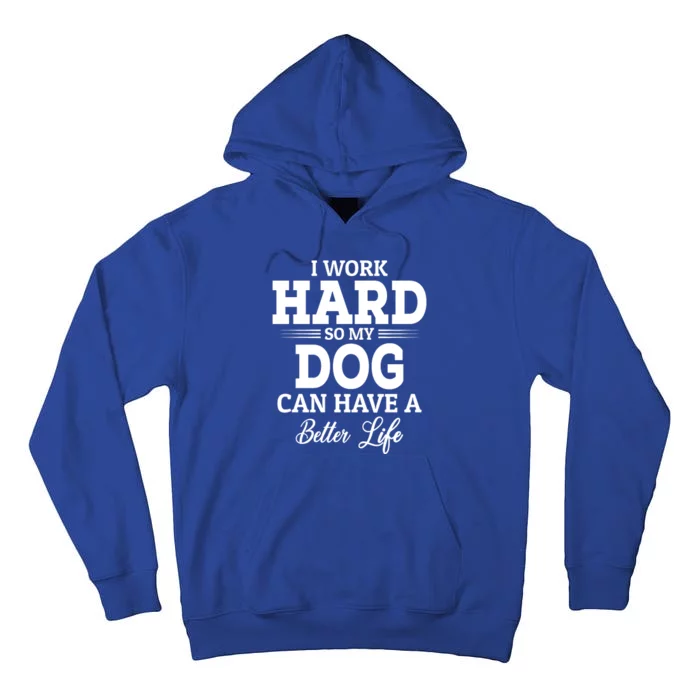 Dog Lovers Motivation Quote Tall Hoodie