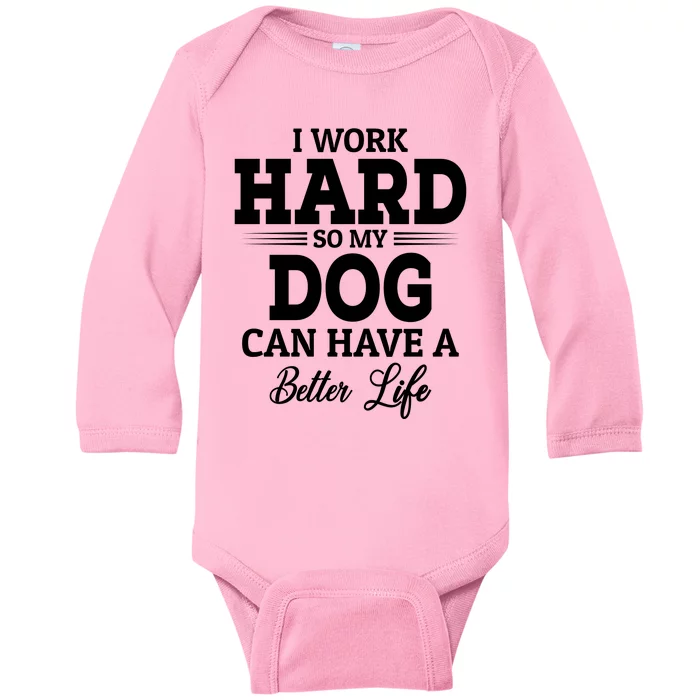 Dog Lovers Motivation Quote Baby Long Sleeve Bodysuit