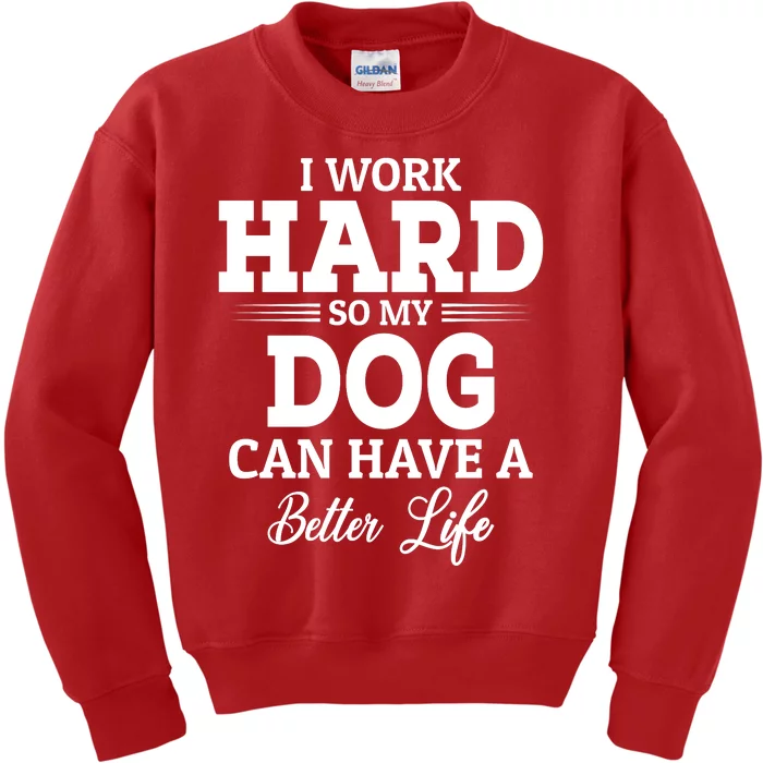 Dog Lovers Motivation Quote Kids Sweatshirt