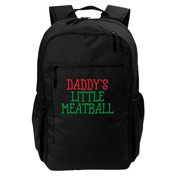 DaddyS Little Meatball Funny Food Lovers Daily Commute Backpack