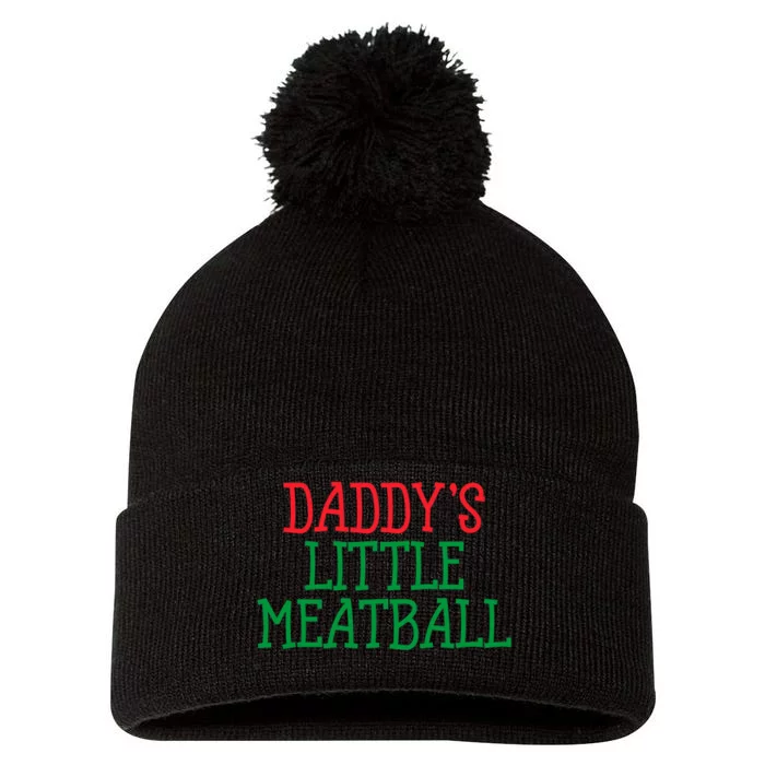 DaddyS Little Meatball Funny Food Lovers Pom Pom 12in Knit Beanie