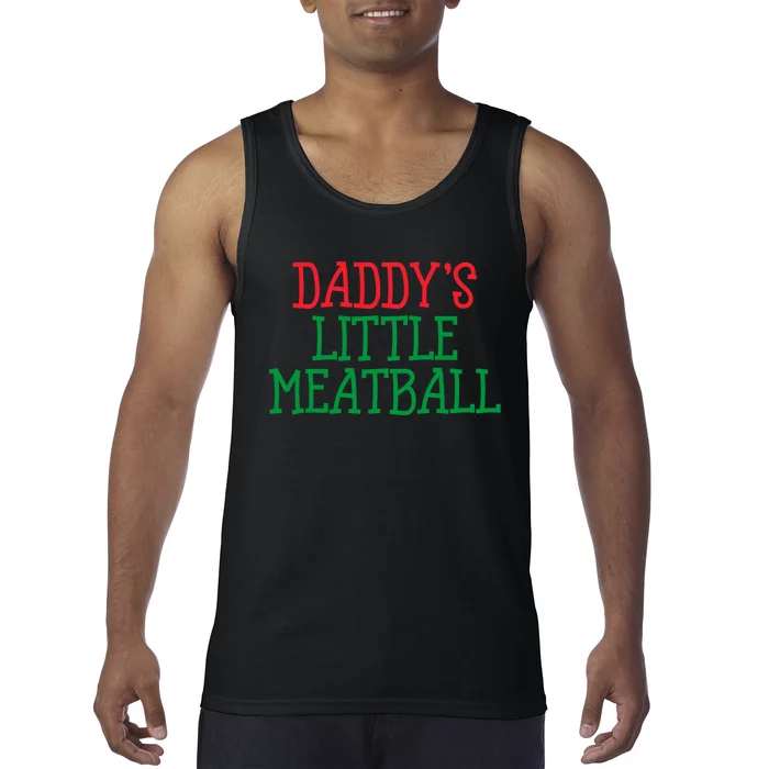 DaddyS Little Meatball Funny Food Lovers Tank Top