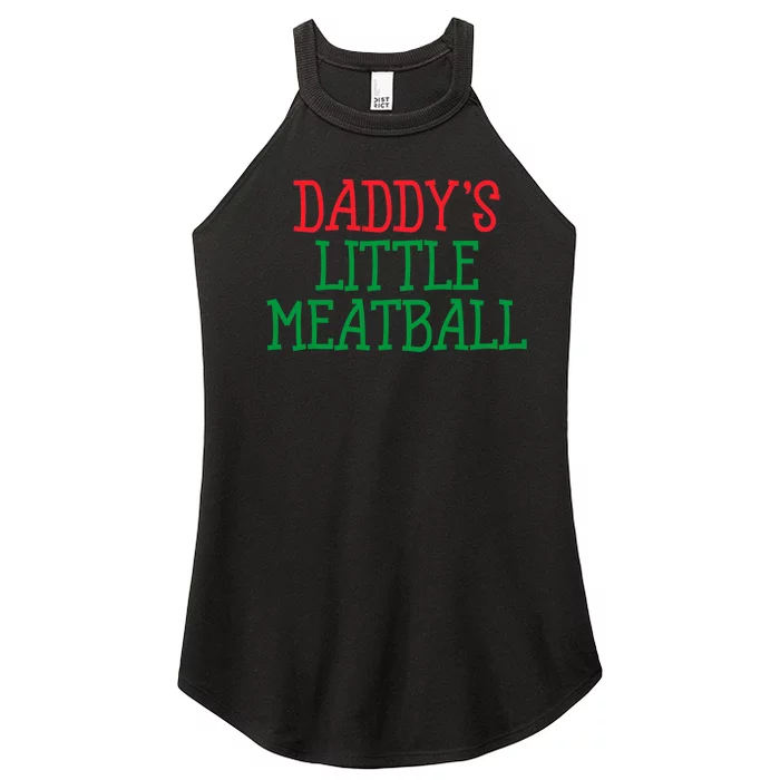 DaddyS Little Meatball Funny Food Lovers Women’s Perfect Tri Rocker Tank