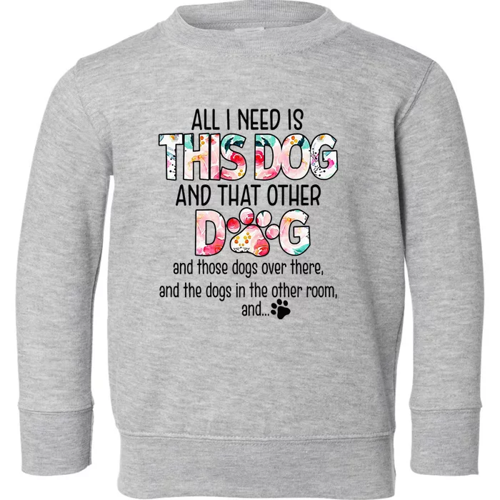 Dog Lover Motif For  dog motif with dog saying Toddler Sweatshirt