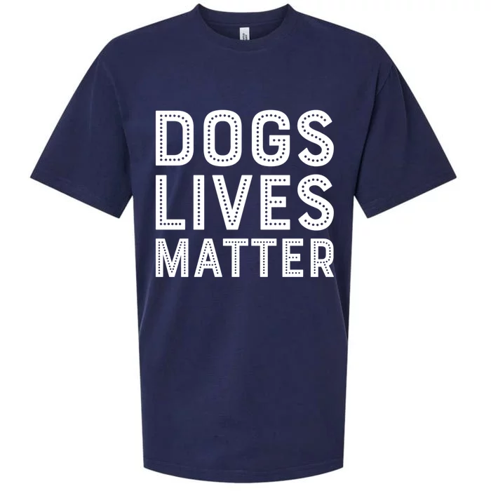 Dogs Lives Matter Funny I Love My Dog Lover Cute Funny Gift Funny Gift Sueded Cloud Jersey T-Shirt