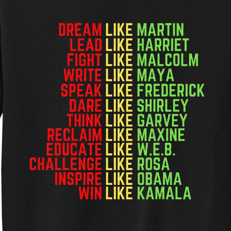 Dream Like Martin Black History Month Tall Sweatshirt