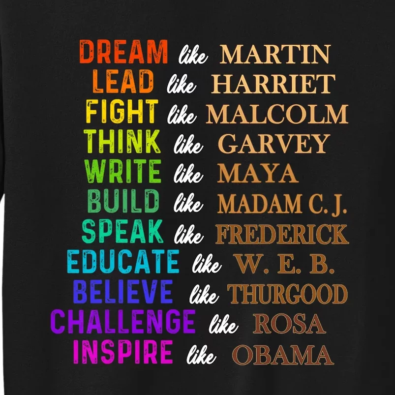 Dream Like Martin Lead Like Harriet the Junenth 1865 Tall Sweatshirt