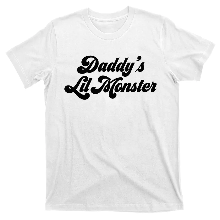 DaddyS Lil Monster T-Shirt