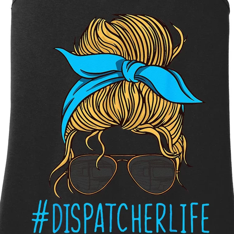 Dispatcher Life Mom Dispatch Operator Starter Signaller Ladies Essential Tank