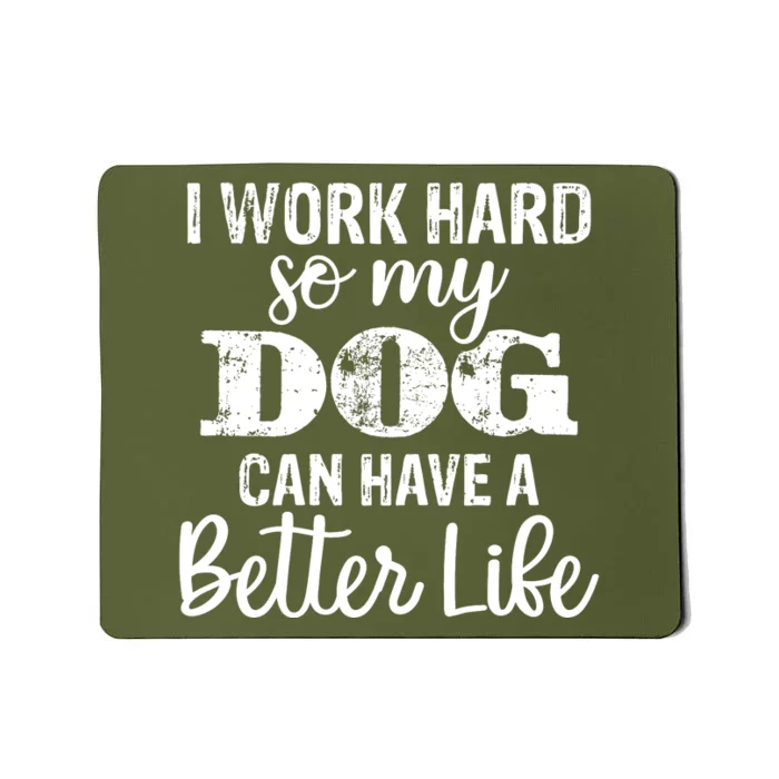 Dog Lovers Motivational Quote Mousepad