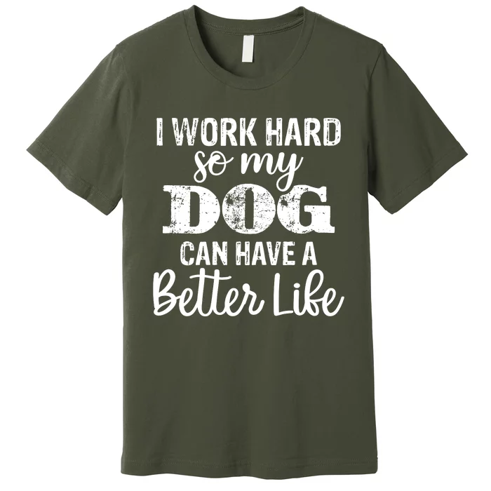 Dog Lovers Motivational Quote Premium T-Shirt