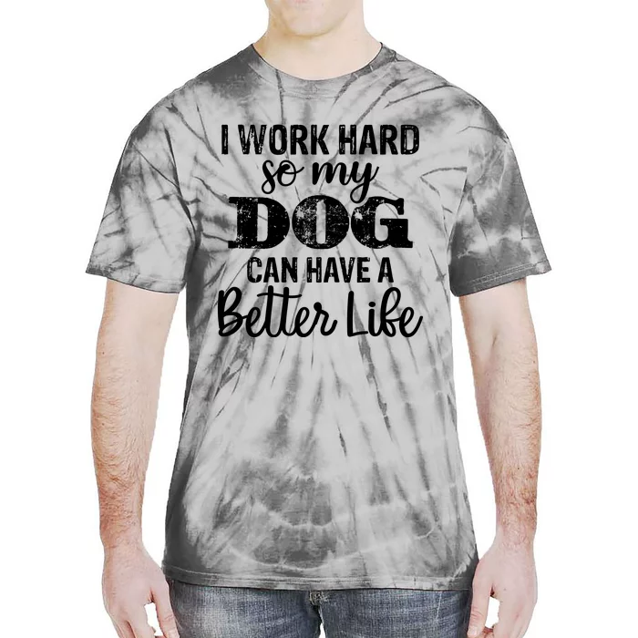 Dog Lovers Motivational Quote Tie-Dye T-Shirt