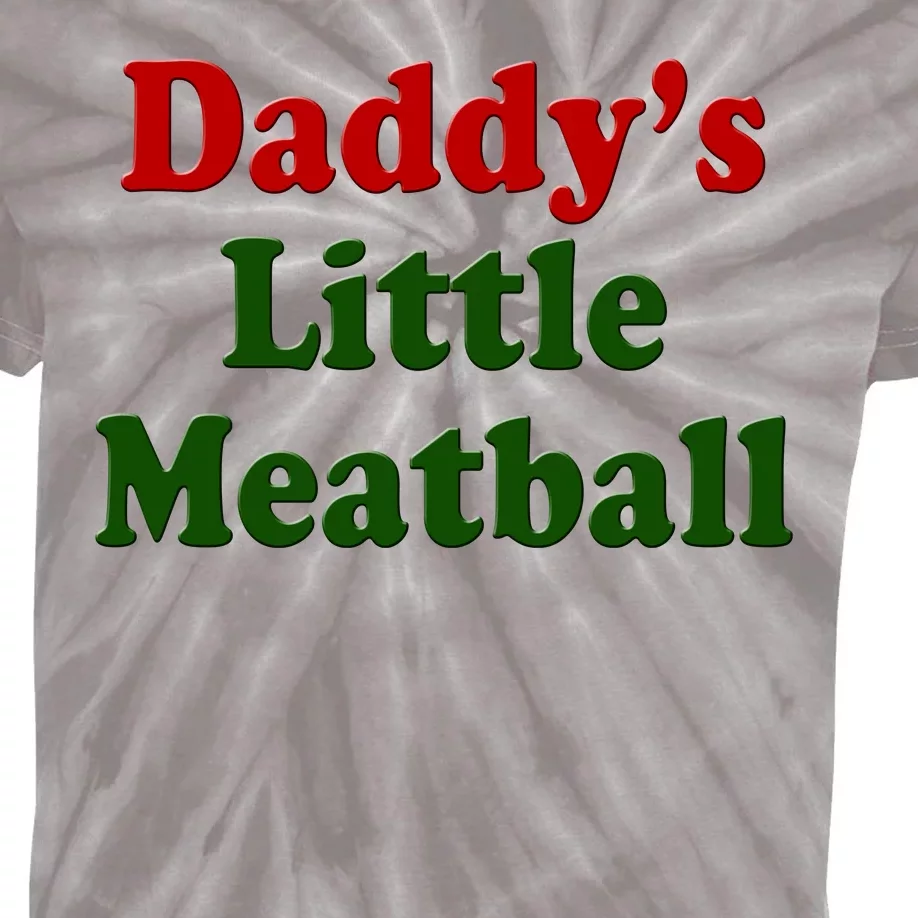 Daddys Little Meatball Cute Gift Kids Tie-Dye T-Shirt